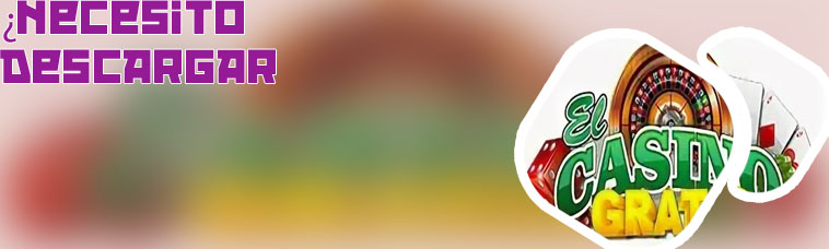 Casino tragamonedas gratis sin descargar