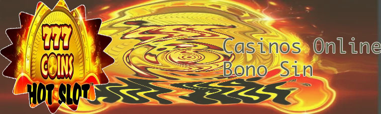 Casinos con bono sin depósito