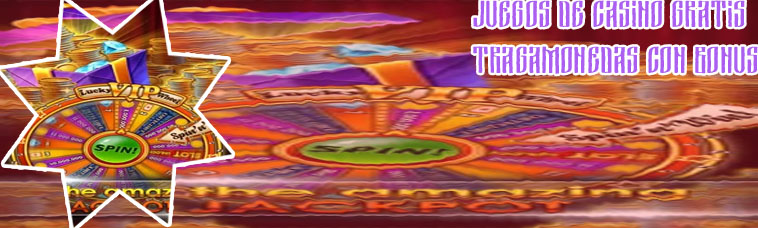 Juegos casinos gratis tragamonedas bonus