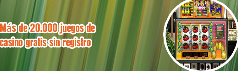 Juegos de casinos gratis máquinas